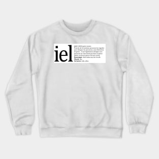 iel (Noir sur fond blanc) Crewneck Sweatshirt